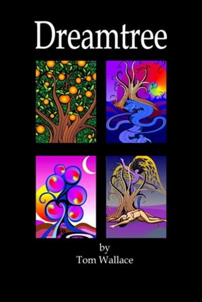 Dreamtree, Tom Wallace - Ebook - 9798215407707