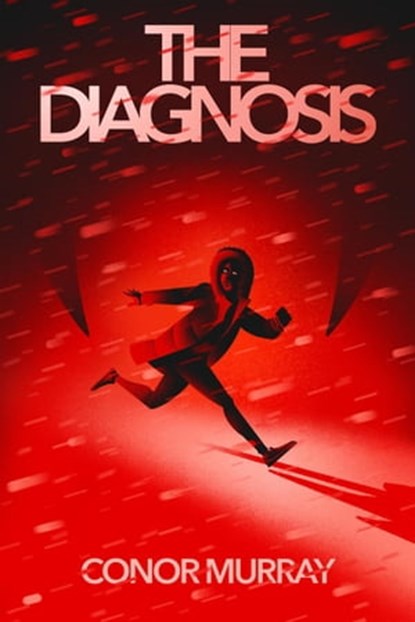 The Diagnosis, Conor Murray - Ebook - 9798215409770