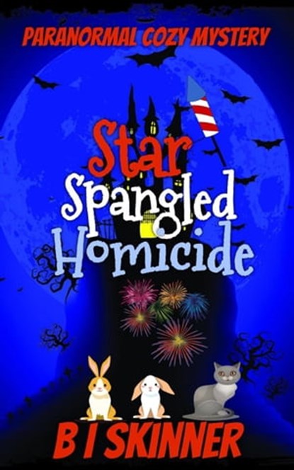 Star Spangled Homicide, B I Skinner - Ebook - 9798215418819