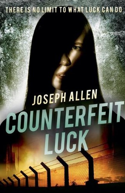 Counterfeit Luck, Joseph Allen - Paperback - 9798215425152