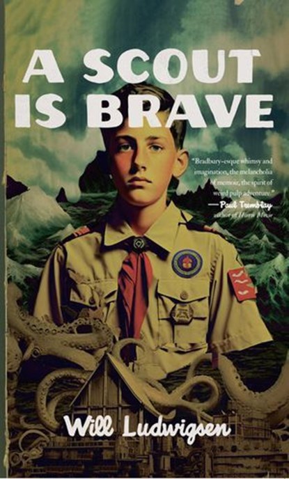 A Scout is Brave, Will Ludwigsen - Ebook - 9798215425442