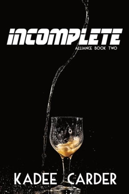 Incomplete, Kadee Carder - Ebook - 9798215448755