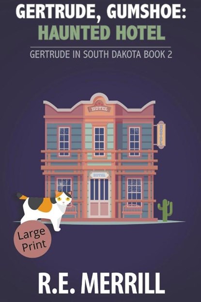 Gertrude, Gumshoe, R. E. Merrill - Paperback - 9798215448786