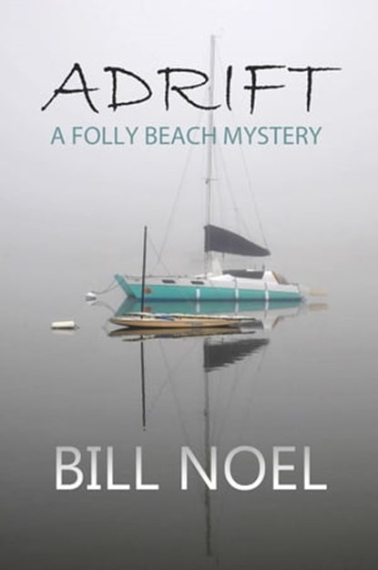 Adrift, Bill Noel - Ebook - 9798215453445