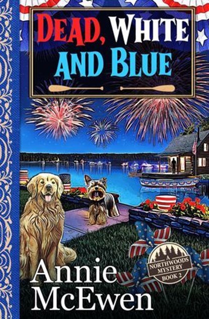 Dead, White, and Blue, Annie McEwen - Ebook - 9798215455579