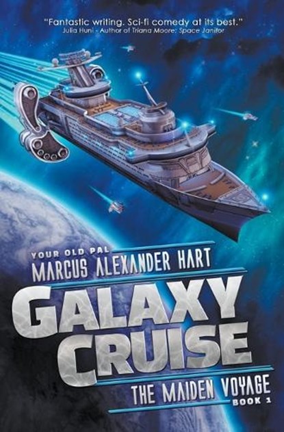 Galaxy Cruise, Marcus Alexander Hart - Paperback - 9798215467824