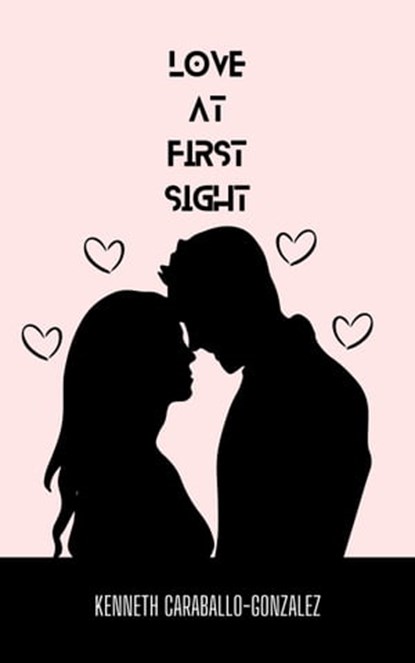 Love at First Sight, Kenneth Caraballo - Ebook - 9798215489444