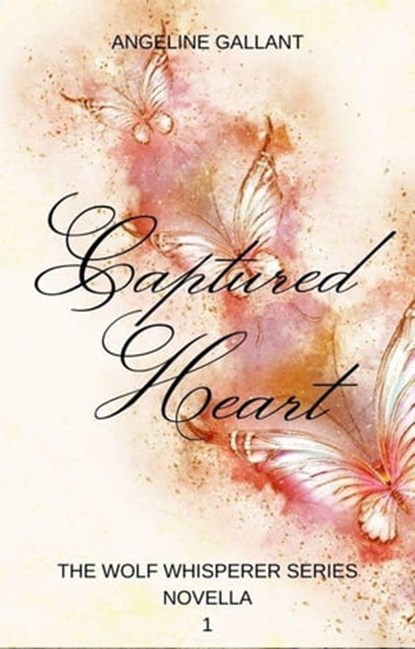 Captured Heart, Angeline Gallant - Ebook - 9798215508893