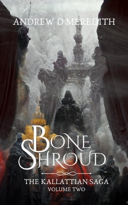 Bone Shroud, Andrew D Meredith - Ebook - 9798215510254