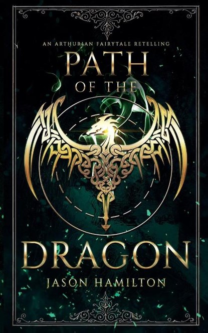 Path of the Dragon, Jason Hamilton - Paperback - 9798215514412