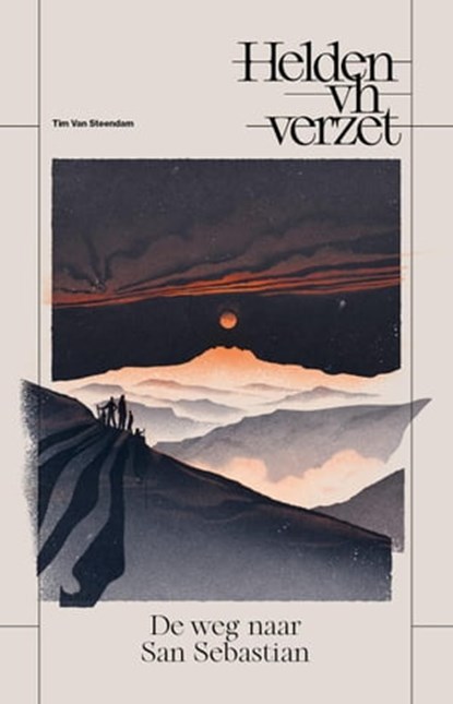 De weg naar San Sebastian, Tim Van Steendam - Ebook - 9798215531228