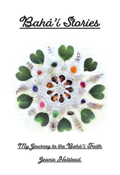 Baha'i Stories, Jeanie Halstead - Ebook - 9798215537732
