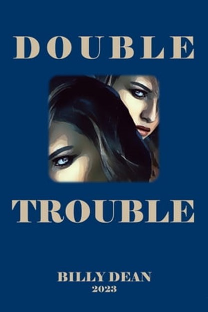 Double Trouble, Billy Dean - Ebook - 9798215543948