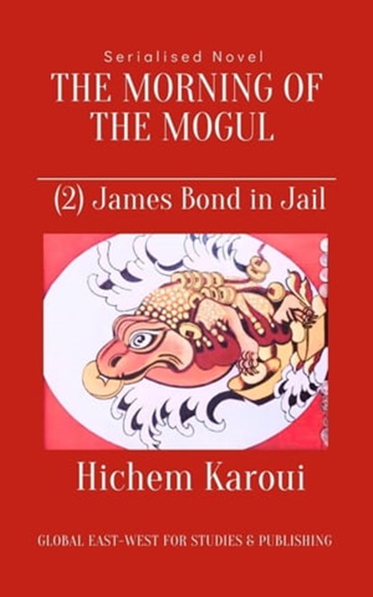 James Bond in Jail, Hichem Karoui - Ebook - 9798215567630