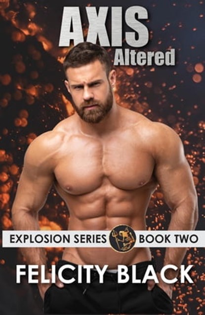Axis Altered, Felicity Black - Ebook - 9798215586228