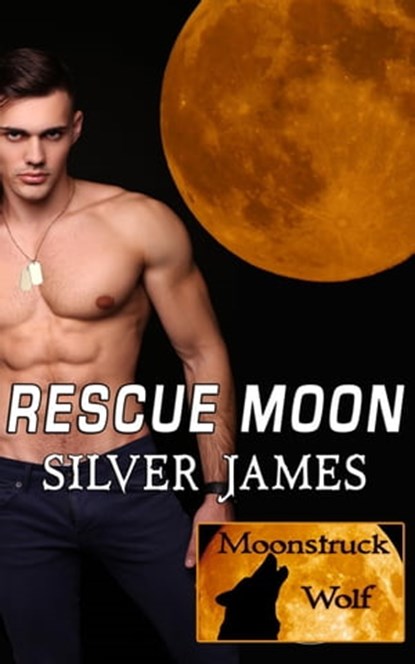Rescue Moon, Silver James - Ebook - 9798215600955