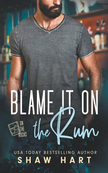 Blame It On The Rum, Shaw Hart - Paperback - 9798215609477