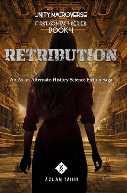 Retribution : An Asian Alternate-History Science Fiction Saga, Azlan Tahir ; Adely Ariffin ; Akmal Izzat ; Dave Liew - Ebook - 9798215629024