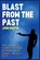 Blast from the Past, John Martin - Paperback - 9798215645048