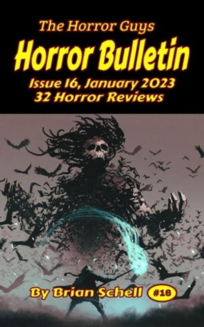 Horror Bulletin Monthly January 2023, Brian Schell - Ebook - 9798215652572