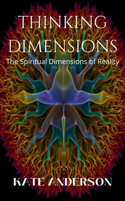 Thinking Dimensions, kate anderson - Ebook - 9798215660300