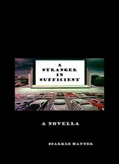 A Stranger in Sufficient, Sparkle Hayter - Ebook - 9798215662731