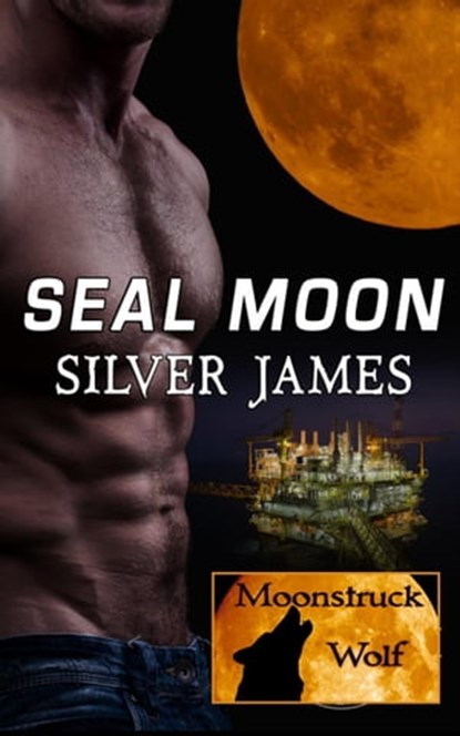 SEAL Moon, Silver James - Ebook - 9798215684467