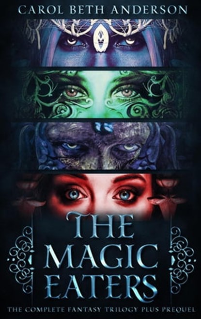 The Magic Eaters, Carol Beth Anderson - Ebook - 9798215686676