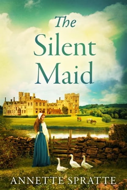 The Silent Maid, Annette Spratte - Ebook - 9798215692486