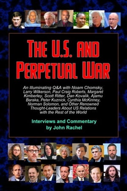 The U.S. And Perpetual War, John Rachel - Ebook - 9798215695487