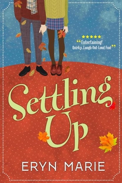 Settling Up, Eryn Marie - Ebook - 9798215697740