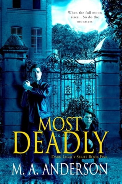 Most Deadly, M. A. Anderson - Ebook - 9798215717202