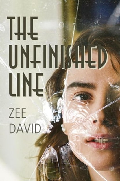The Unfinished Line, Zee David - Ebook - 9798215719794