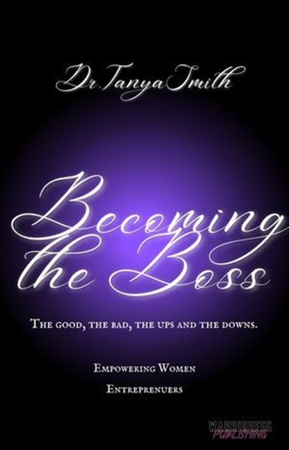 Becoming the Boss, Tanya Smith - Ebook - 9798215722343