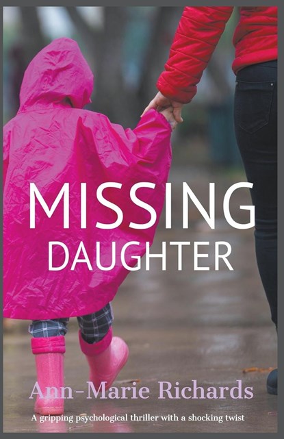 Missing Daughter, Ann-Marie Richards - Paperback - 9798215738498