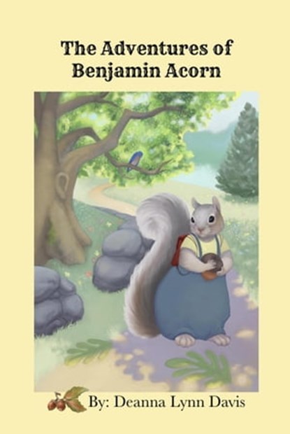 The Adventures of Benjamin Acorn, Deanna Lynn Davis - Ebook - 9798215770207