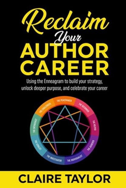 Reclaim Your Author Career, Claire Taylor - Ebook - 9798215782828