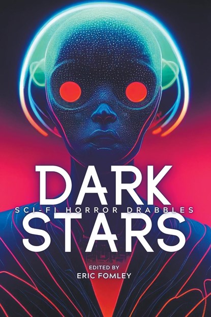 Dark Stars, Eric Fomley - Paperback - 9798215783733