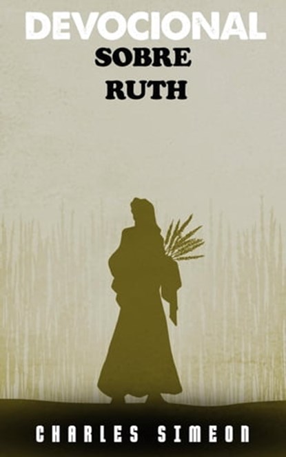 Devocional sobre Ruth, Charles Simeon - Ebook - 9798215792872