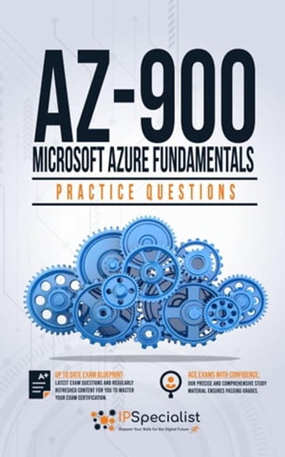 AZ-900: Microsoft Azure Fundamentals Practice Questions Third Edition, IP Specialist - Ebook - 9798215825204