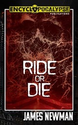 Ride or Die - James Newman - 9798215826485