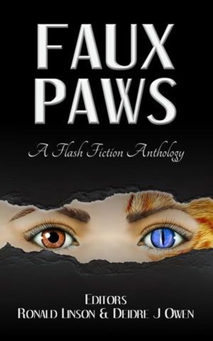 Faux Paws, Piers Anthony ; Matthew Brady ; Gary Clifton ; Craig Crawford ; Chris Doerner ; Angelique Fawns ; Benjamin Michael Greene ; Fiona Jones ; Nicola Kapron ; Connor Kuntz ; Ronald Linson ; Rhiannon Lotze ; Muri McCage ; Rachel Nussbaum ; Deidre J Owen ; Gary  - Ebook - 9798215855331