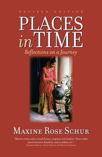 Places in Time: Reflections on a Journey, Maxine Rose Schur - Ebook - 9798215862766