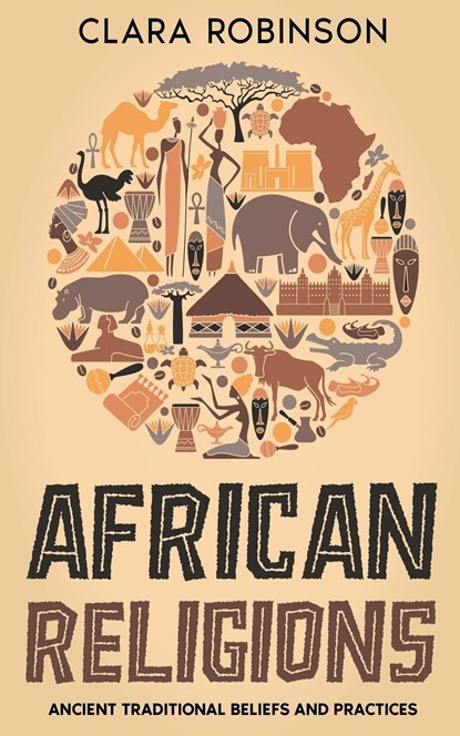 African Religions, Clara Robinson - Paperback - 9798215868270