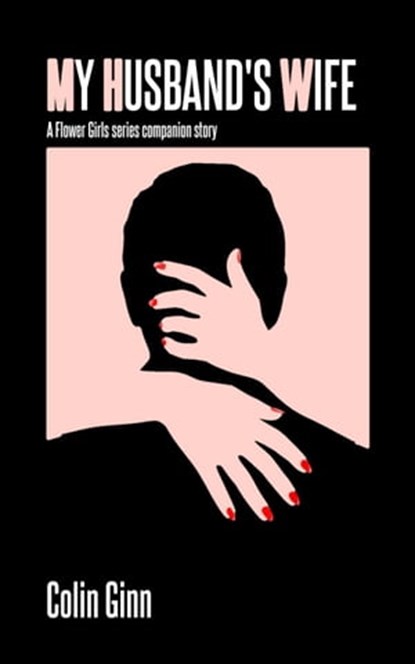 My Husband's Wife, Colin Ginn - Ebook - 9798215877722