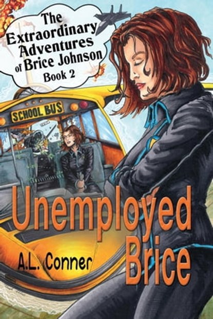Unemployed Brice, A.L. Conner - Ebook - 9798215893401