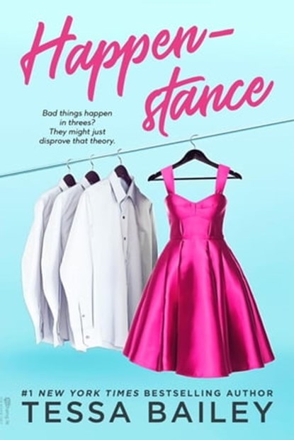 Happenstance, Tessa Bailey - Ebook - 9798215894088