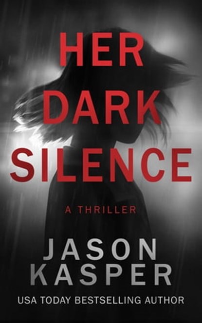 Her Dark Silence, Jason Kasper - Ebook - 9798215914649