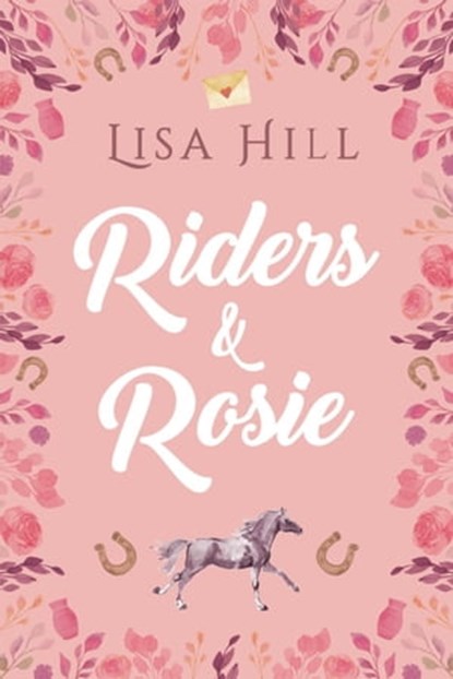 Riders & Rosie, Lisa Hill - Ebook - 9798215916643