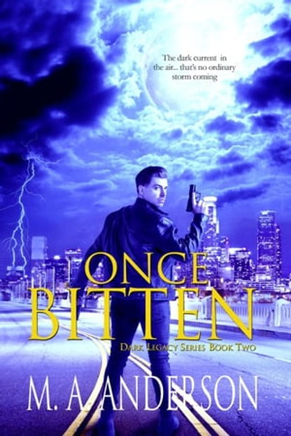 Once Bitten, M. A. Anderson - Ebook - 9798215918005